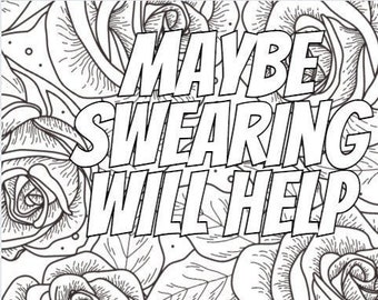 Maybe Swearing Will Help Adult Coloring Book Set - for Adults