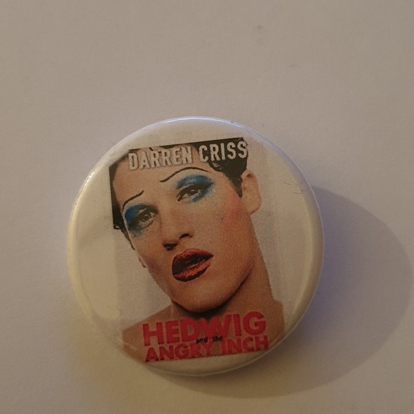 A 38mm Hedwig And The Angry Inch badge