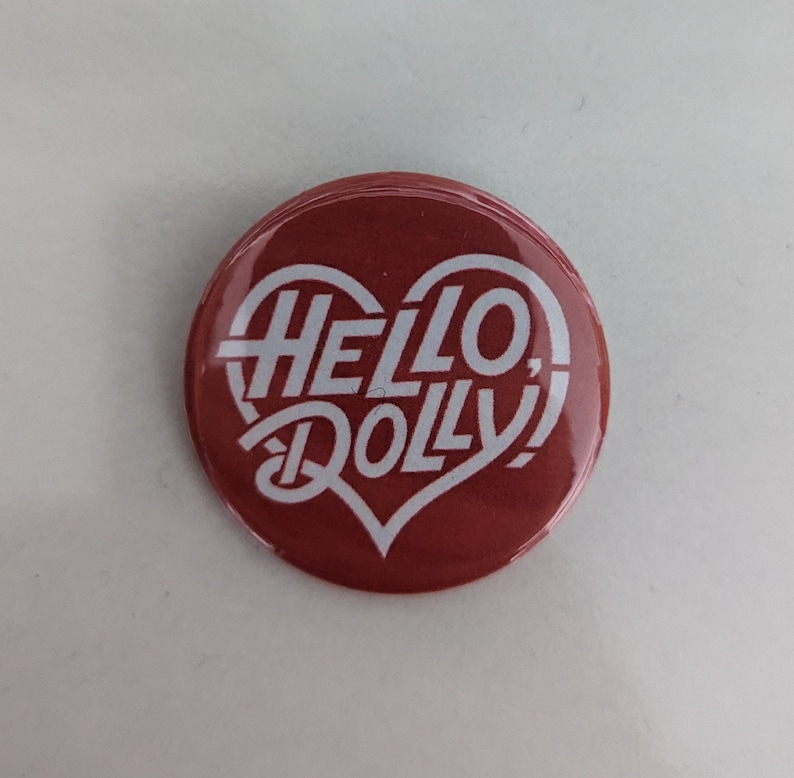 A 38mm Hello Dolly Badge - Etsy