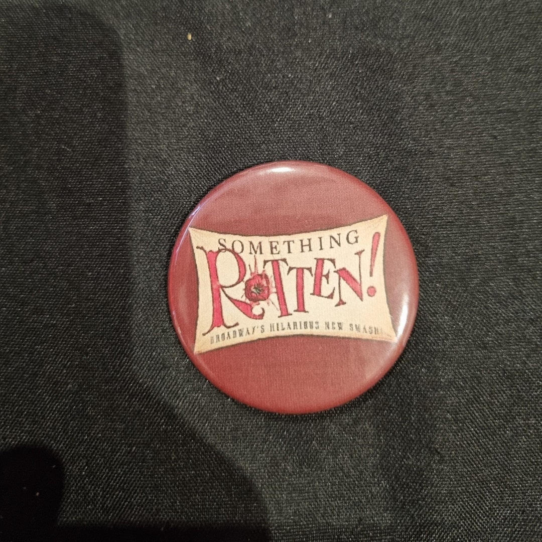 A 38mm Something Rotten Badge - Etsy