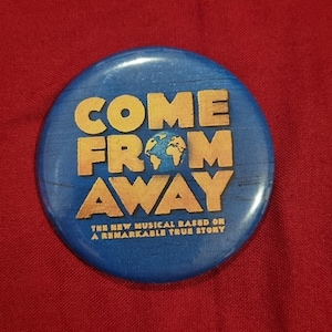A 50mm Come From Away Magnet
