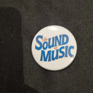 A 38mm The Sound of Music badge