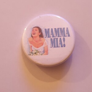 A 38mm Mamma Mia badge