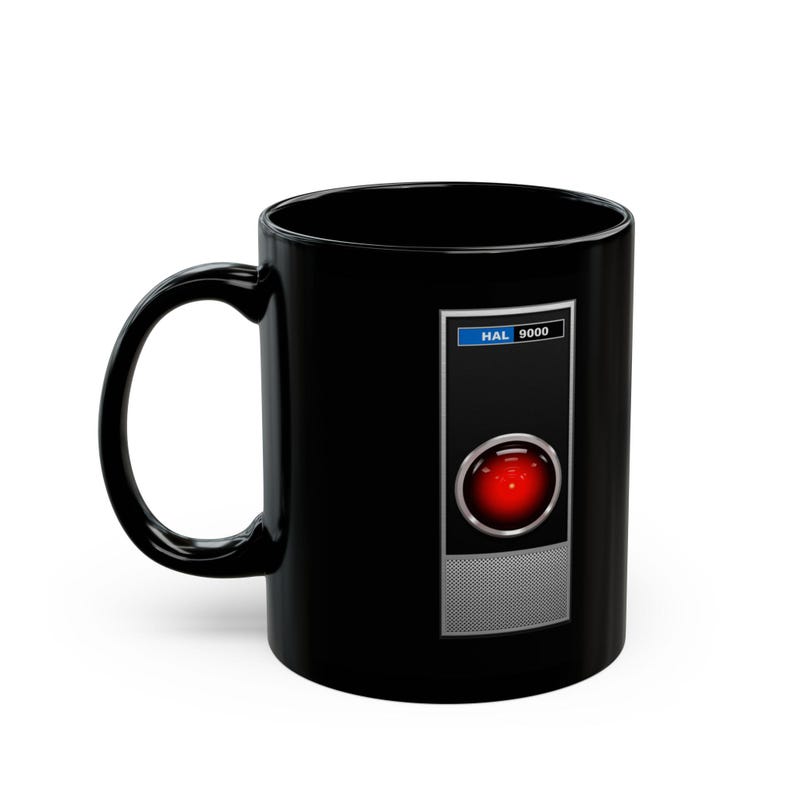 HAL 9000 Coffee Mug: 2001 Space Odyssey - Fun Sci-Fi Quote - 11/15 oz - White/Black Ceramic 11 oz Black Mug