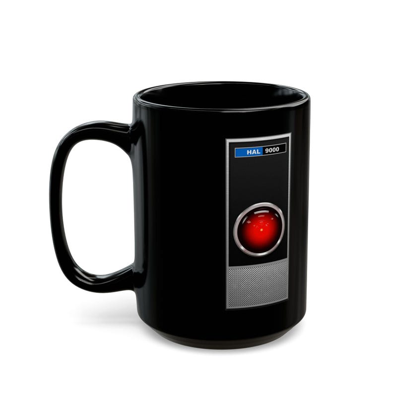 HAL 9000 Coffee Mug: 2001 Space Odyssey - Fun Sci-Fi Quote - 11/15 oz - White/Black Ceramic 15 oz Black Mug