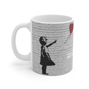 Famous Paintings Series | Banksy Girl with Balloon | 11-oz Coffee Mug | Art Lovers Gift | Street Art | Graffiti | Collector Mug | Valentine