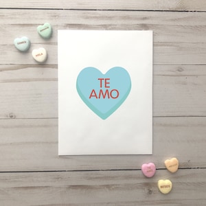 Spanish Te Amo Sweet Heart Candies Greeting Card Valentines San Valentin