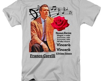 Franco Corelli Il Primo Tenore Vincero von Nessun Dorma Premium Fan T-shirt Größe S-4XL Perfektes Geschenk für Fans von Tenören, Oper und Belcanto!