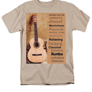 The Spanish Guitar with Words: High End T-shirt S-4XL Perfect Gift for Fans of the Spanish Guitar, Flamenco, Classical and Mexican Guitar!