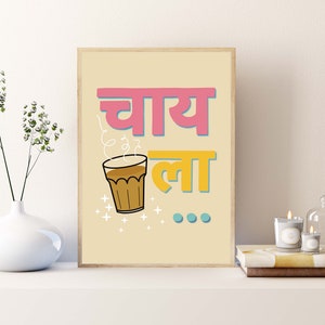 Indischer Chai Poster | Desi Quirky Chai Zitat | Digitale Datei | Lustige Wandkunst | Indian Art Kitchen Decor | Lustiges Zitat Dekor | High On Chai Poster