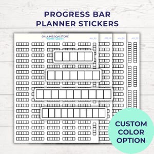 May include: White planner stickers with black progress bar designs. The stickers have the text "PROGRESS BAR PLANNER STICKERS" and "CUSTOM COLOR OPTION". The stickers are designed for use in planners and organizers.