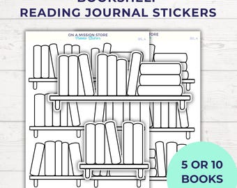 May include: White sticker sheet with bookshelf reading journal stickers. The stickers feature outlines of bookshelves and books. The text "BOOKSHELF READING JOURNAL STICKERS" is at the top. A circular sticker on the bottom right says "5 OR 10 BOOKS OPTION".