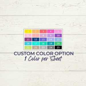 May include: A color chart with 25 different color swatches. The swatches are numbered 1 through 25. The text "CUSTOM COLOR OPTION 1 Color per Sheet" is below the chart.