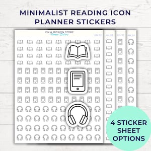 May include: White sticker sheets with minimalist black line art icons for reading and planning. Includes open books, tablets, headphones, and e-readers. The text says "Minimalist Reading Icon Planner Stickers" and "4 Sticker Sheet Options."