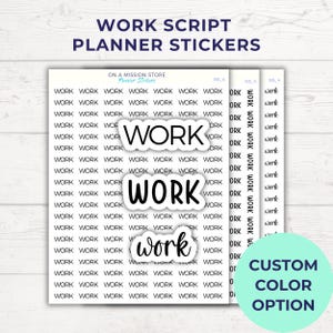 Peut inclure: Planche d'autocollants pour planificateur avec l'inscription "WORK SCRIPT PLANNER STICKERS". Les autocollants présentent le mot "WORK" dans différentes polices. Une option de couleur personnalisée est disponible.