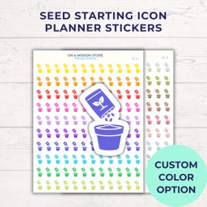 May include: Planner stickers with seed starting icons in a rainbow of colours, including yellow, orange, red, pink, purple, blue, green, and light green. The stickers have a white background and include the text "SEED STARTING ICON PLANNER STICKERS".
