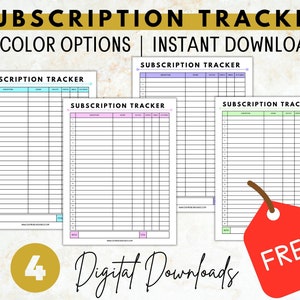 May include: Four printable subscription tracker sheets in different colors: light blue, lavender, light green, and pink. Each sheet has columns for subscription name, price, due date, payment method, and notes. The text "SUBSCRIPTION TRACKER" is at the top of each sheet. The text "4 Digital Downloads" is at the bottom of the image. A red tag with the word "FREE" is in the lower right corner.