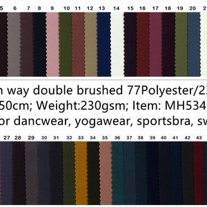 May include: A color chart of 45 fabric swatches. The swatches are arranged in rows of 10 and 11. The fabric is a 4-way stretch, double brushed, 77% polyester and 23% spandex. The fabric is 150 cm wide and weighs 230 grams per square meter. The fabric is suitable for dancewear, yoga wear, sports bras, and swimwear. The fabric is available in a variety of colors, including black, white, red, blue, green, and pink.