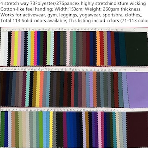 Könnte beinhalten: Farbkarte mit 113 unifarbenen Farben aus 73% Polyester und 27% Elasthan. Der Stoff wird als 4-Wege-Stretch, feuchtigkeitsableitend und mit Baumwoll-ähnlichem Griff beschrieben. Der Stoff ist 150 cm breit und wiegt 260 Gramm pro Quadratmeter. Die Farben sind von 1 bis 113 nummeriert.