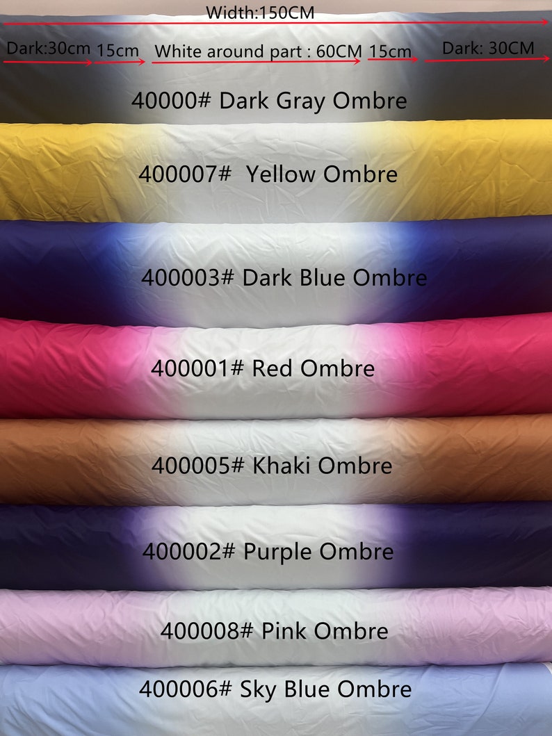 May include: A stack of eight fabric swatches with ombre color gradients. The swatches are labeled with their color and code, including Dark Gray Ombre (40000#), Yellow Ombre (400007#), Dark Blue Ombre (400003#), Red Ombre (400001#), Khaki Ombre (400005#), Purple Ombre (400002#), Pink Ombre (400008#), and Sky Blue Ombre (400006#). The fabric is 150 cm wide, with a 60 cm white section in the middle.