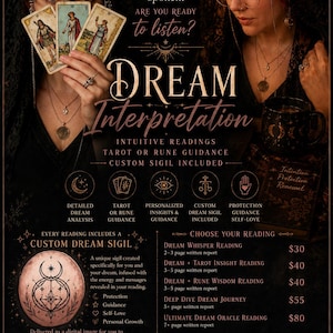 May include: A dark-themed informational flyer for dream interpretation services featuring text that reads Dream Interpretation, Intuitive Readings, Tarot or Rune Guidance, and Custom Sigil Included. The design includes icons for analysis, guidance, and protection, alongside a list of reading options and add-ons.