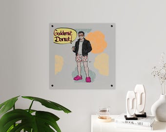 Carl in Heart Boxers Illustration Acrylic Wall Art Panel | 'Goddamn Donut' Speech Bubble