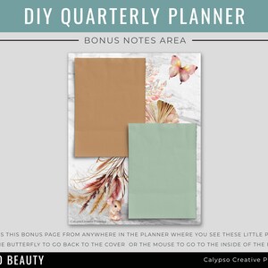 May include: A digital planner page with a marble background and a brown and green paper note section. The text "DIY QUARTERLY PLANNER" and "BONUS NOTES AREA" is at the top of the page. A butterfly and a mouse are on the page. The text "ACCESS THIS BONUS PAGE FROM ANYWHERE IN THE PLANNER WHERE YOU SEE THESE LITTLE PAPERS CLICK THE BUTTERFLY TO GO BACK TO THE COVER OR THE MOUSE TO GO TO THE INSIDE OF THE PLANNER" is at the bottom of the page. The text "BOHO BEAUTY" and "Calypso Creative Planning" is at the bottom of the page.