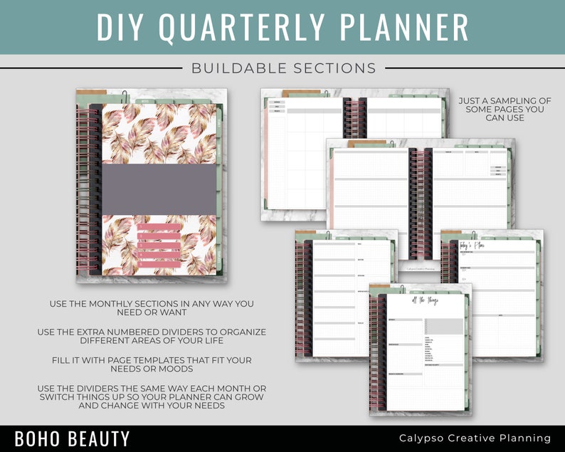 May include: A DIY quarterly planner with buildable sections. The planner features a variety of page templates, including monthly calendars, weekly spreads, and note pages. The planner is designed to be customizable and can be used to organize different areas of life. The planner has a boho aesthetic with a feather pattern and a pink and green color scheme.