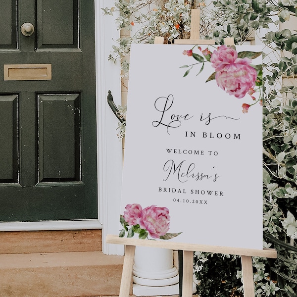 Floral Welcome Sign | Love Is In Bloom Sign | Spring Bridal Shower | Editable Template 16X20, 18X24, 20X30, 24x36 L06