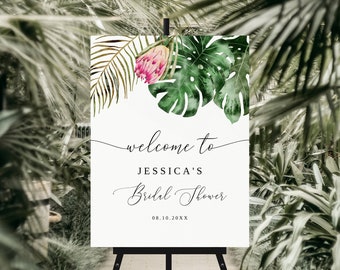 Tropical Welcome Sign |  Tropical Bridal Shower Sign | Summer Bridal Shower | Editable Template 16X20, 18X24, 20X30, 24x36 T02