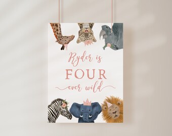 VIER Ever Wild Safari Geburtstag Willkommensschild | Mädchen-Geburtstagsfeier | Geburtstag 4 | Party Dekor | Sofort Download 16X20, 18X24, 20X30 S05