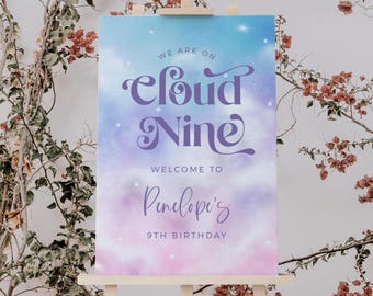 Cloud Nine Welcome Sign | Cloud 9 Birthday Party | Girl Birthday Party | Editable Template 16X20, 18X24, 20X30 C14