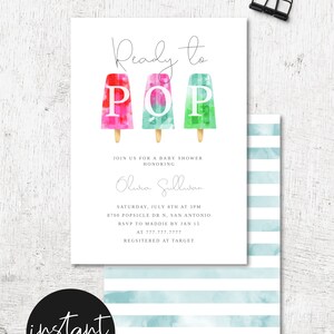 May include: A baby shower invitation with a watercolor design of popsicles that spell out "POP". The text "Ready to POP" is above the popsicles. The invitation is for a baby shower honoring Olura Sullivan. The date, time, and location of the shower are listed, along with the RSVP information and where the gifts are registered.