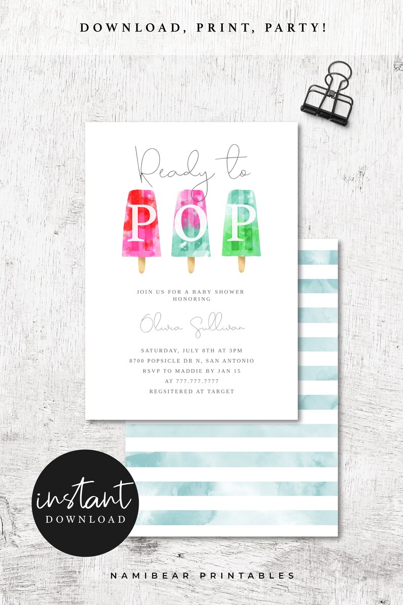 May include: A baby shower invitation with a watercolor design of popsicles that spell out "POP". The text "Ready to POP" is above the popsicles. The invitation is for a baby shower honoring Olura Sullivan. The date, time, and location of the shower are listed, along with the RSVP information and where the gifts are registered.