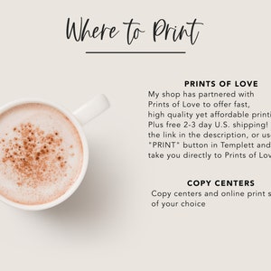 Puede incluir: Una taza blanca llena de una bebida marr&oacute;n cubierta con una capa de espuma y espolvoreada con canela. El texto en la imagen dice "Where to Print", "Prints of Love", "My shop has partnered with Prints of Love to offer fast, high quality yet affordable printing. Plus free 2-3 day U.S. shipping! Find the link in the description, or use the "PRINT" button in Templett and it will take you directly to Prints of Love!" and "COPY CENTERS", "Copias y tiendas de impresi&oacute;n online de su elecci&oacute;n."
