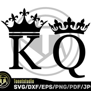 King svg, Queen svg, Couple svg, K Print, Q Print, Husband svg, Wife svg, Valentine svg, Love svg, King Silhouette, Queen Silhouette, Crown Silhouette