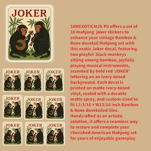 May include: Set of 10 mahjong joker stickers. Each sticker features two black monkeys playing instruments, with red "JOKER" text on an ivory background. Stickers are 1 3/16 x 13/16 inches.