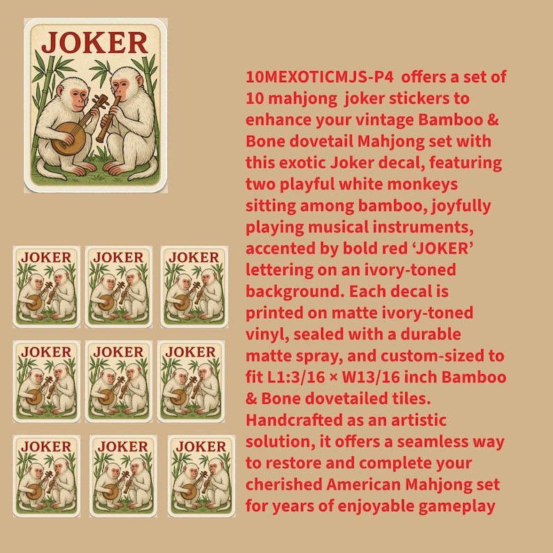 May include: A set of ten mahjong joker stickers. Each sticker features two white monkeys playing instruments, set against an ivory background with red "JOKER" text. The stickers are custom-sized to fit 1.18 x 0.81 inch tiles.