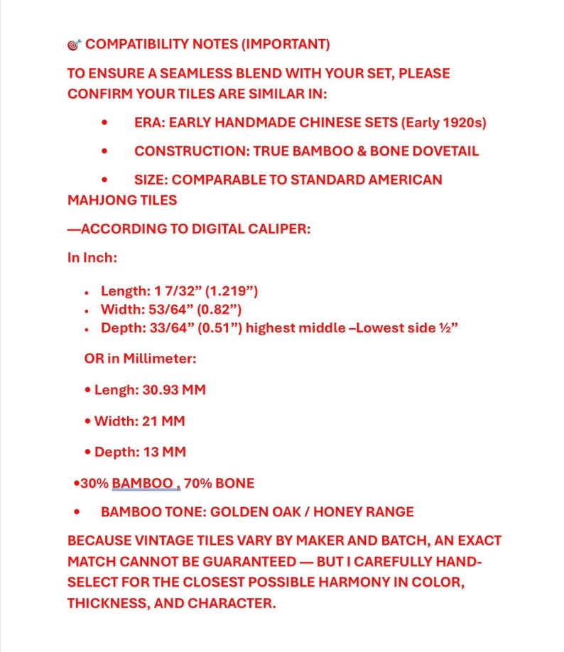 May include: A white informational document with red text detailing compatibility notes for vintage Mahjong tiles. It specifies requirements for early 1920s handmade sets, bamboo and bone construction, and dimensions of 1 7/32 inches by 53/64 inches.