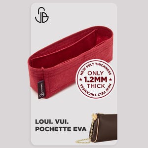 May include: A red felt handbag organiser insert with internal compartments and a black brand tag. A circular graphic states NEW FELT THICKNESS ONLY 1.2MM THICK. Text at the bottom reads LOUI. VUI. POCHETTE EVA next to a brown handbag with a gold chain.