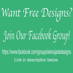 Puede incluir: Texto sobre un fondo verde que dice "&iquest;Quieres dise&ntilde;os gratis? &iexcl;&Uacute;nete a nuestro grupo de Facebook! https://www.facebook.com/groups/elenajadedesigns Enlace en la descripci&oacute;n a continuaci&oacute;n."