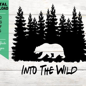 Bear in Woods svg, Bear in Forest, Bear Svg, Forest Svg, Into the Wild Svg, Outdoors, Pine Trees, SVG Cut File, PNG, JPG