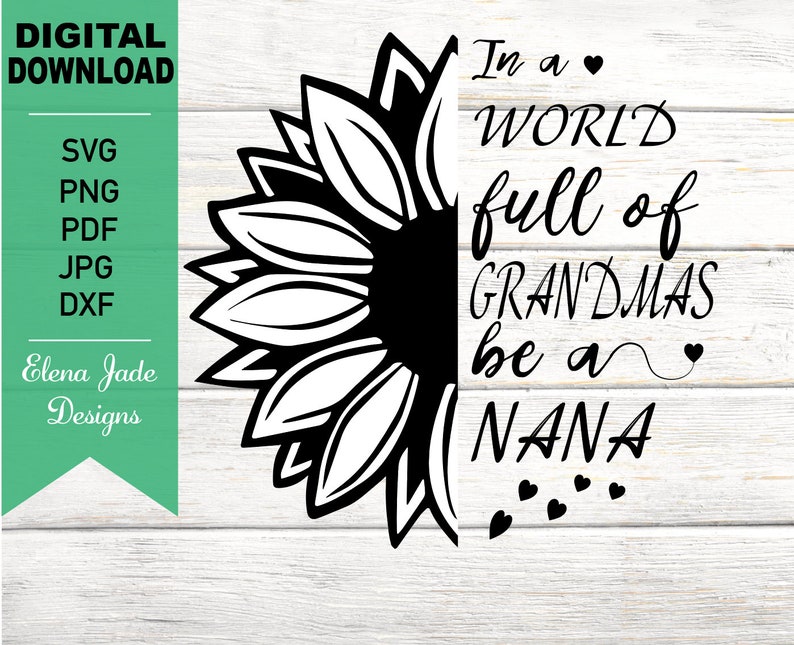 Free Free Sunflower Nana Svg 876 SVG PNG EPS DXF File