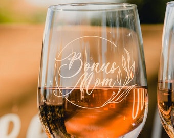 Bonus Mom Etched Wine Glass - Gift for Mother-in-Law, Stepmom, or Mother Figure, Sentimental Wedding Day Gift, Birthday Gift, Design: MD9