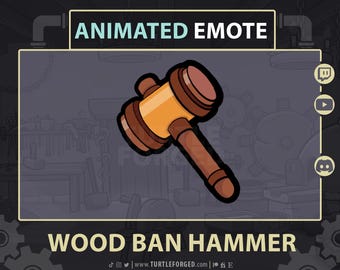 Animated Wood Ban Hammer Emote: Twitch, Discord, YouTube (GIF)