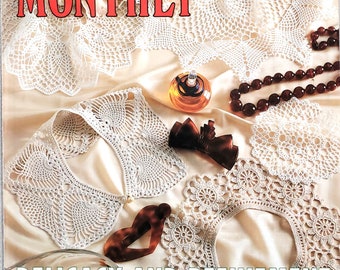 Crochet book featuring table runners doilies bedspread collar barbie cloth and home decor patterns Crochet Monthly 213 pdf
