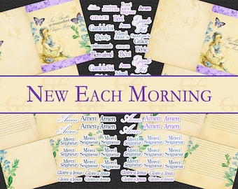 May include: A collection of vintage-style paper ephemera with floral and butterfly illustrations. The text "New Each Morning" is displayed prominently. Includes stickers with religious phrases in French.
