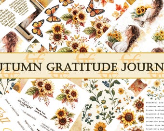 May include: A collage of autumn-themed journal pages with sunflowers, butterflies, and watercolor illustrations. The words "Autumn Gratitude Journal" are prominently displayed. Includes inspirational quotes and calendar pages.