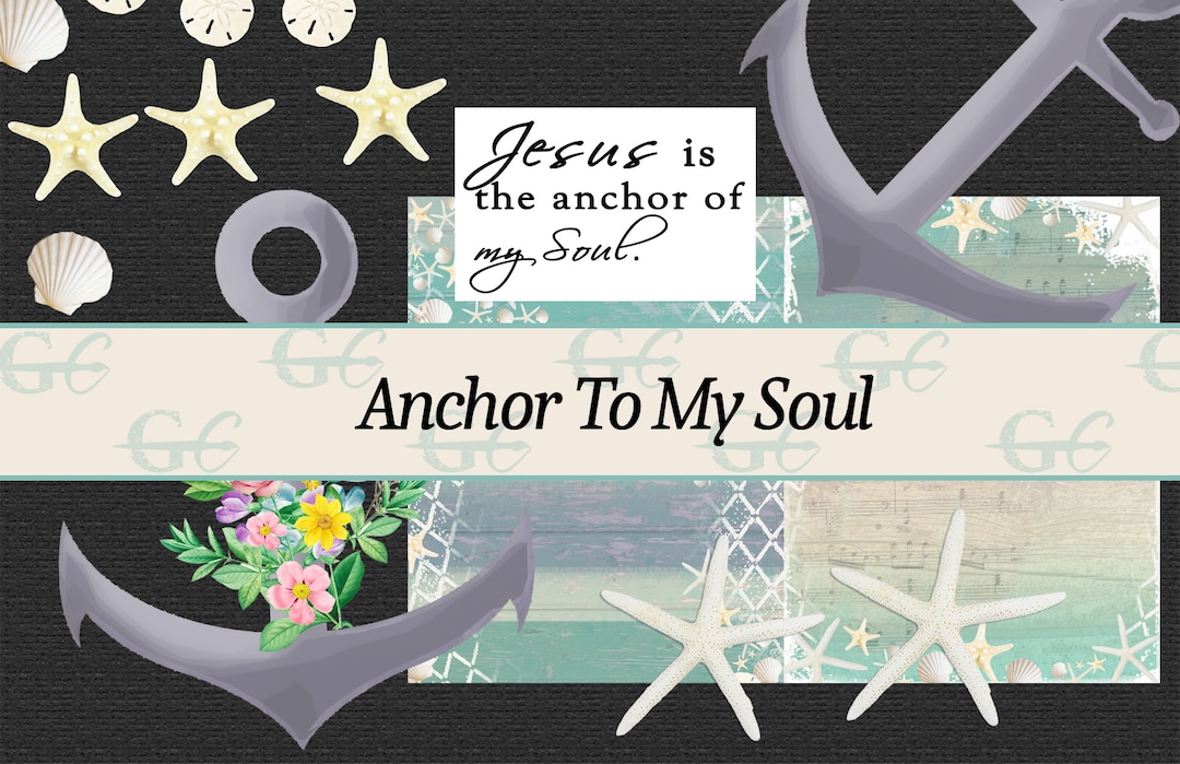 Anchor to My Soul Bible Journaling Printable Kit, Faith Ephemera, Hope
