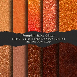 Pompoen Spice Glitter Digitaal Papier Kit 8,5 x 11 en 12 x 12 inch, 10 Digitale Direct Downloadbare Hoge Resolutie JPG Journal, Scrapbooking & Printbare Knutsels